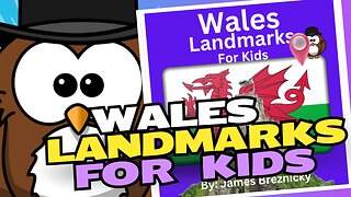 Explore Wales Landmarks for Kids | Fun and Educational Tour