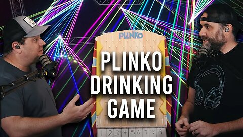 PLINKO Drinking Game: Whiskey-Fueled Fun with Will and Greeze