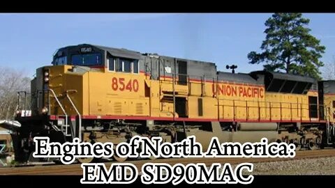 Engines of North America: EMD SD90MAC