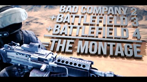'Battlefield' The Montage!