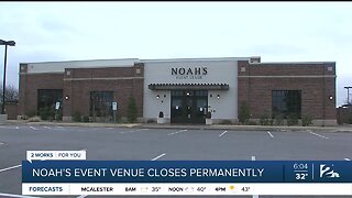 Noah's Event Venue closes permanently
