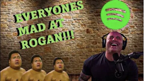 Everyone's Mad at Joe Rogan!