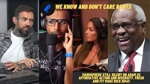 Red Rants: Affirmative Action Over Manosphere Silent On Adam 22 Fresh And Fit Make Women RICH!