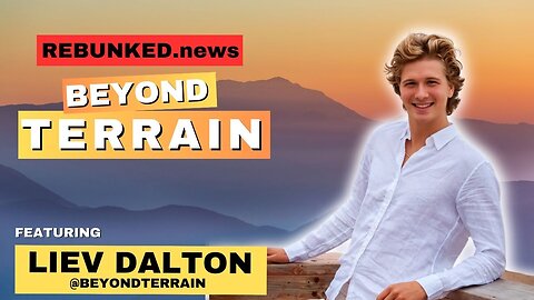 Rebunked #155 | Beyond Terrain | Liev Dalton