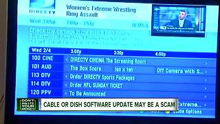 Cable or Dish software update may be a scam