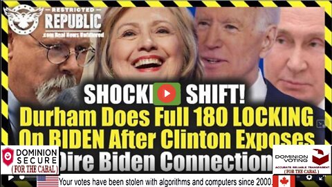 SHOCKING SHIFT! Durham Does Full 180 LOCKING On BIDEN After Clinton Exposes Dire Biden Connection!