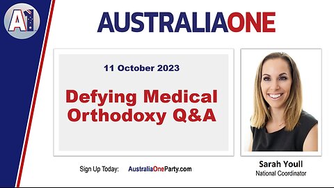AustraliaOne Party - Defying Medical Orthodoxy Q&A (11 October 2023)