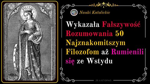 Wykazała Fałszywość Rozumowania 50 Najznakomitszym Filozofom aż Rumienili się ze Wstydu 25 Listopad