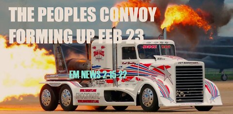 The People's Convoy: EM NEWS