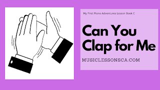 Piano Adventures Lesson Book C - Can You Clap for Me?