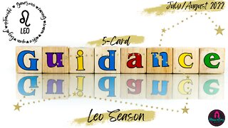 ♌️ Leo Season: 5-Card Guidance: Feeling like YOURSELF & in your GLOW; taking nobody's CRAP anymore!