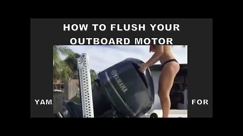 How to Flush Your Outboard Motor the Right Way - Yamaha Outboard