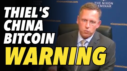 Peter Thiel says China using Bitcoin to destroy US dollar reserve status