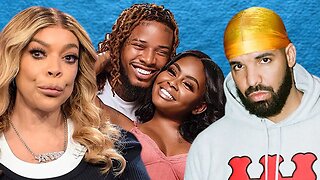 Exclusive | Drake TAKES DOWN Blogger for Extortion, Fetty Wap BLACKENED Wife's Eye, Wendy & more!