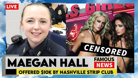Maegan Hall Offered New Job At Nashville Strip Club | Famous News