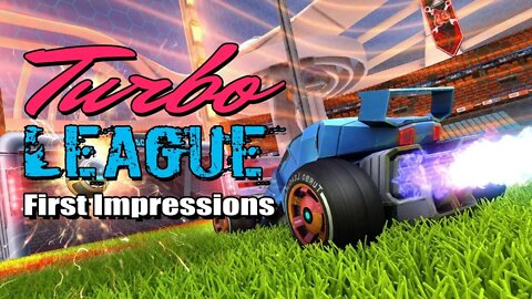 Turbo League - First Impressions