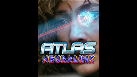 ATLAS netflix movie: ai - NEURALINK