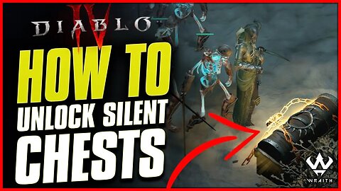 Diablo 4 - How To Unlock Silent Chests - Huge Beginner Tip!!