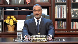 Bernard Moody, Candidate Washington State Senate, 38th LD 2022 10/15/22