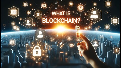 What is Blockchain?