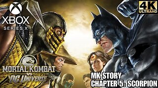 Mortal Kombat vs. DC Universe | Chapter 5: Scorpion | Xbox Series X|S | 4K (No Commentary Gaming)