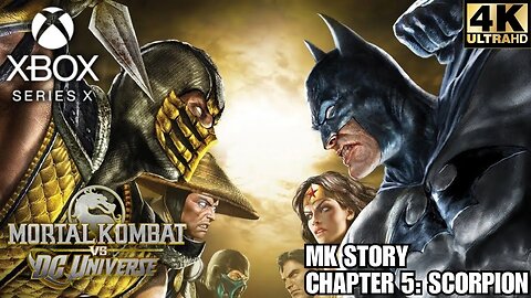 Mortal Kombat vs. DC Universe | Chapter 5: Scorpion | Xbox Series X|S | 4K (No Commentary Gaming)
