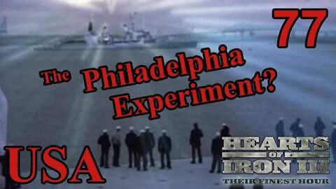 'The Philadelphia Experiment'? U.S.A. 76 - Black ICE 11.2 - Hearts of Iron 3 -