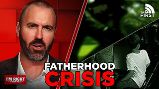 How To Solve The Fatherhood Crisis In America