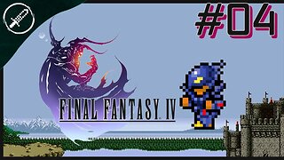 Final Fantasy IV Pixel Remaster (PS4) - Part 4