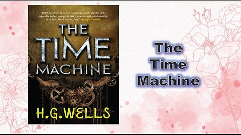 the time machine - Chapter 04