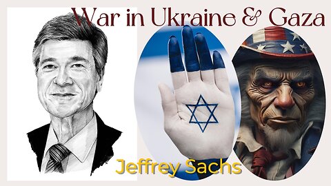 Jeffrey Sachs: Israel is out of control