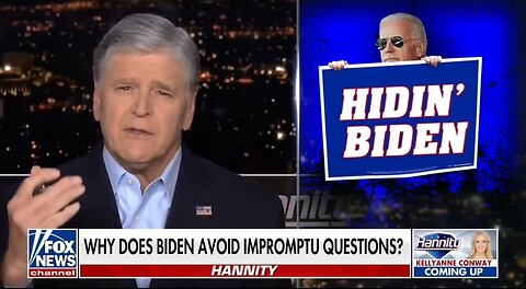 Hannity: Why Does Biden Hide From Questions?