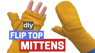 DIY Flip Top Mittens // Simple Sewing Project