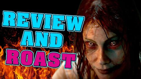 Evil Dead Rise Review and Roast