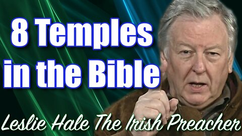 Eight Temples in the Bible