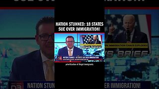 Nation Stunned: 18 States Sue Over Immigration!