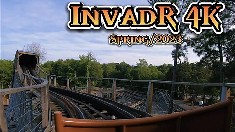 4K InvadR Roller Coaster - Busch Gardens - Williamsburg, VA - Spring/2023