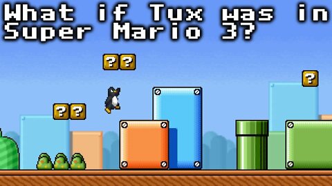 What if Tux was in Super Mario Bros. 3?