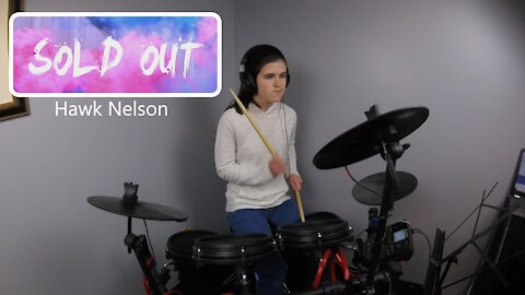 Sold Out : Hawk Nelson | Drum Cover - Artificial The Band