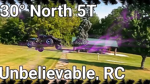 The Astonishing Power of 30° North 5T Exposed #Fearless RC