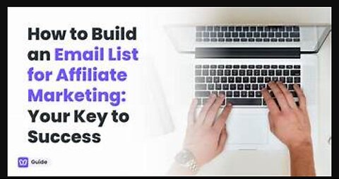 How To Build An Email List For Affiliate Marketing [5 Simple Steps]