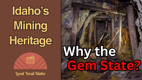 Idaho's Mining Heritage