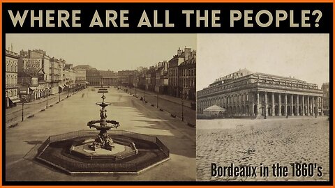 Bordeaux 1860's Where Are the People