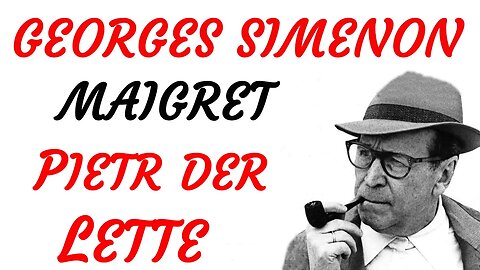 KRIMI Hörbuch - Georges Simenon - MAIGRET und PIETR der LETTE (2019) - TEASER