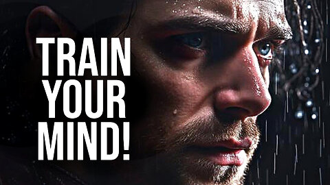 Train Your Mind - Motivational Speech