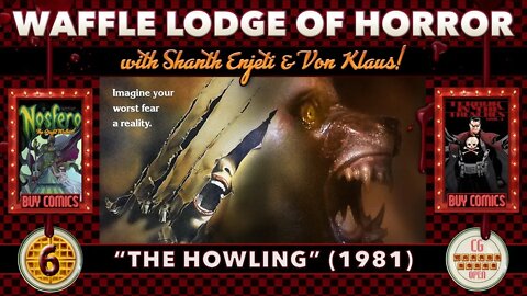 LIVE! 🩸 WAFFLE LODGE OF HORROR 🩸 | EPISODE 6: "THE HOWLING" (1981)