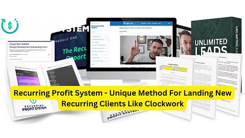 Recurring Profit System - Unique Method For Landing New Recurring Clients Like Clockwork