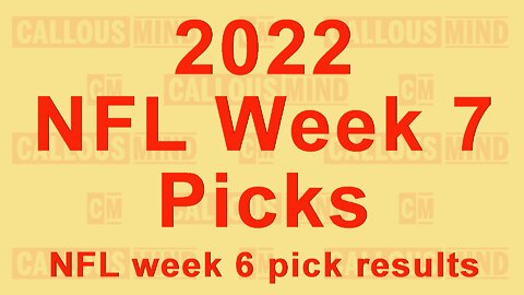 2022 NFL Week 7 Picks plus week 6 pick results and notable college football games