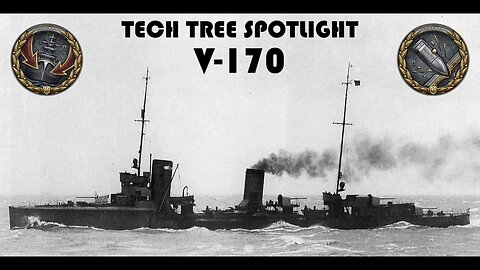 World of Warships Legends Tech Tree Spotlight: V-170