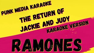 RAMONES ✴ THE RETURN OF JACKIE AND JUDY ✴ KARAOKE INSTRUMENTAL ✴ PMK